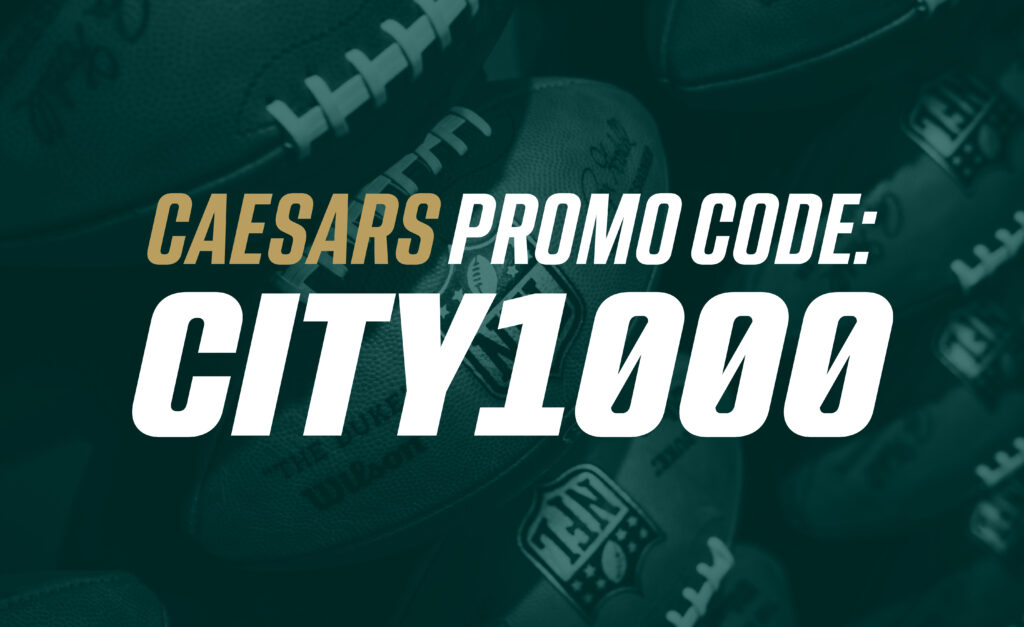 Use CITY1000 for a ,000 bonus in Week 1 of NFL Sunday