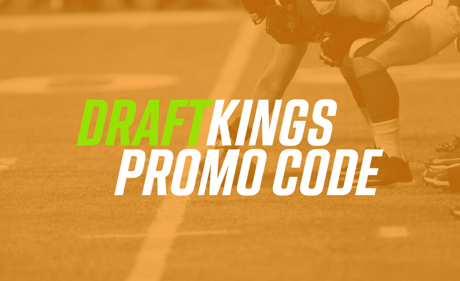 DraftKings Promo Code Get 200 Bonus Instantly for Monday Night