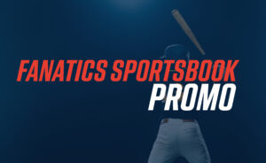 Fanatics Sportsbook Promo: Claim $1k Promo for MLB Playoffs, NFL and CFB