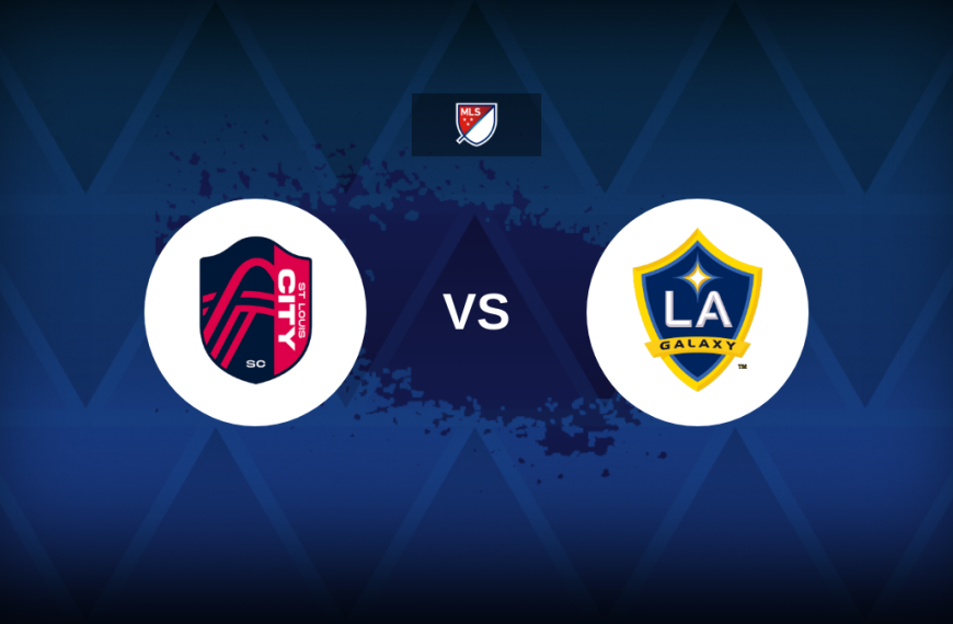 Major League Soccer: St Louis City vs LA Galaxy – Preview, predictions, picks, offers and odds