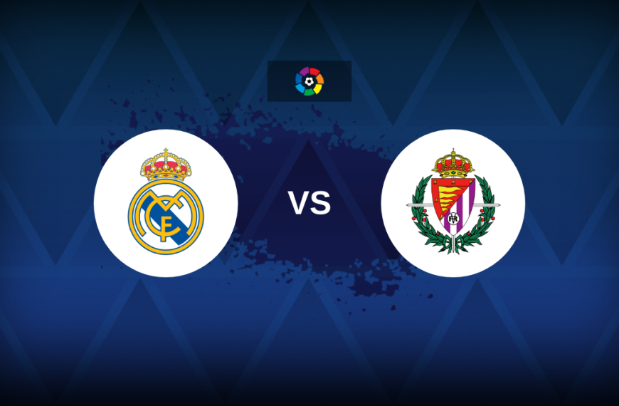 LaLiga: Real Madrid v Real Valladolid – Preview, predictions, picks, offers and odds