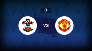 Premier League: Southampton v Manchester United – Preview, predictions, picks, offers and odds