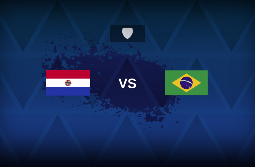 World Cup Qualification CONMEBOL: Paraguay v Brazil – Preview, predictions, picks, offers and odds