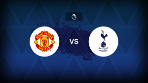 Premier League: Manchester United v Tottenham – Preview, predictions, picks, offers and odds