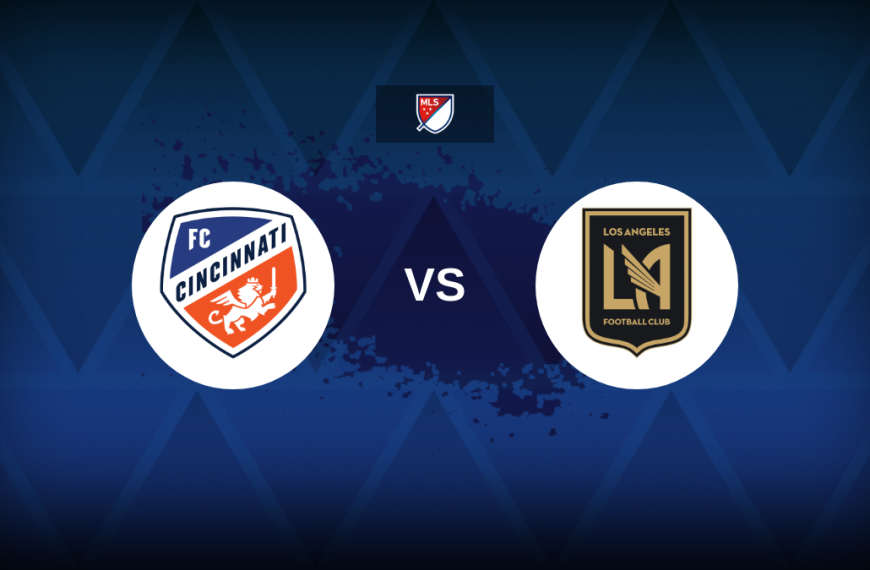 Major League Soccer: FC Cincinnati v Los Angeles FC – Preview, predictions, picks, offers and odds