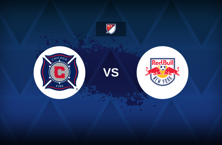 MLS: Chicago Fire vs New York Red Bulls – Preview, predictions, picks, offers and odds