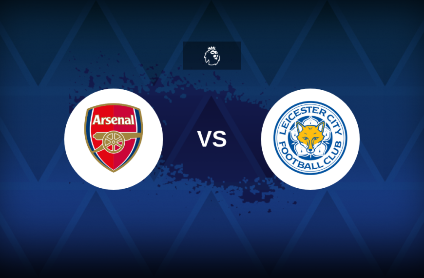 Premier League: Arsenal v Leicester – Preview, predictions, picks, offers and odds