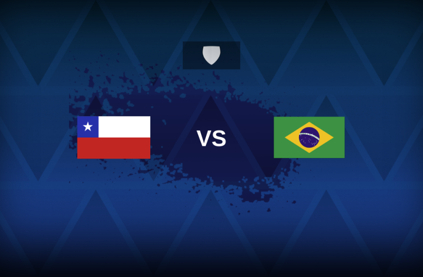 World Cup Qualification CONMEBOL: Chile v Brazil – Preview, predictions, picks, offers and odds