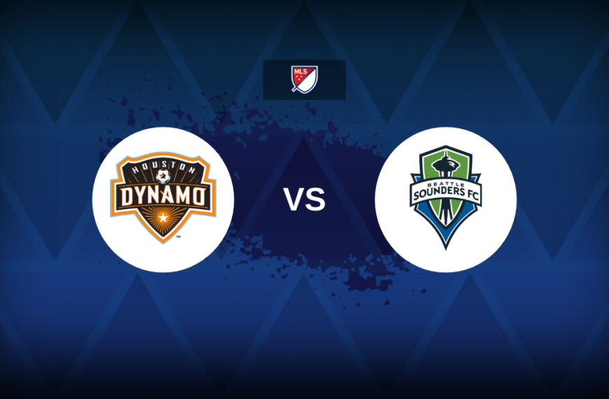 Major League Soccer: Houston Dynamo FC v Seattle Sounders FC – Preview, predictions, picks, offers and odds