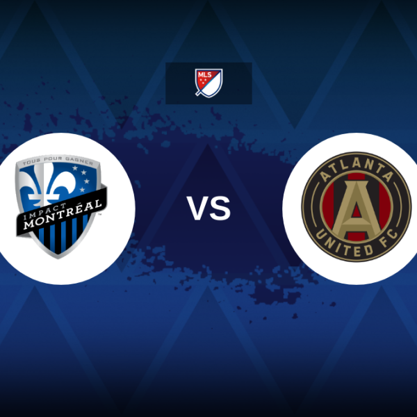 Major League Soccer: CF Montreal v Atlanta United – Preview, predictions, picks, offers and odds