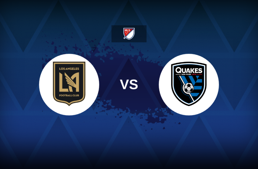 MLS: LAFC vs San Jose Earthquakes – Preview, prediction, picks, offers and odds for Major League Soccer match