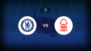 Premier League: Chelsea vs Nottingham Forest – Preview, prediction, picks, offers and odds