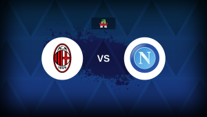 Serie A: AC Milan v SSC Napoli – Preview, predictions, picks, offers and odds