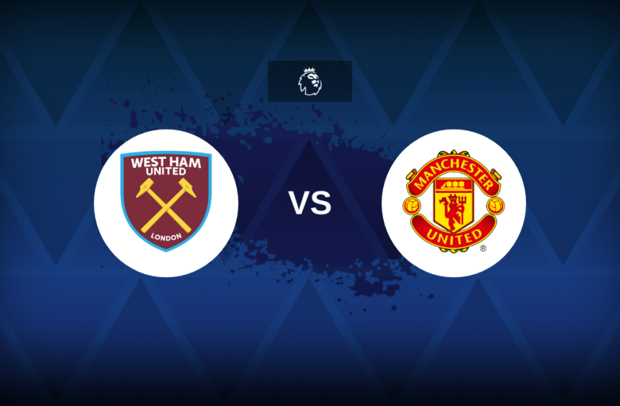 Premier League: West Ham v Manchester United – Preview, predictions, picks, offers and odds