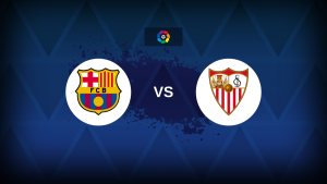 LaLiga: Barcelona v Sevilla – Preview, predictions, picks, offers and odds