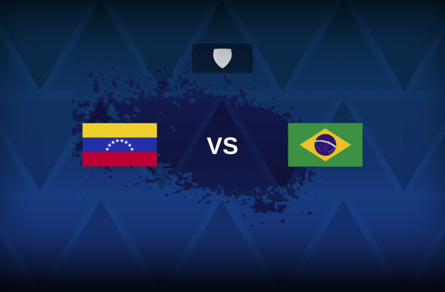 World Cup Qualification CONMEBOL: Venezuela v Brazil – Preview, predictions, picks, offers and odds