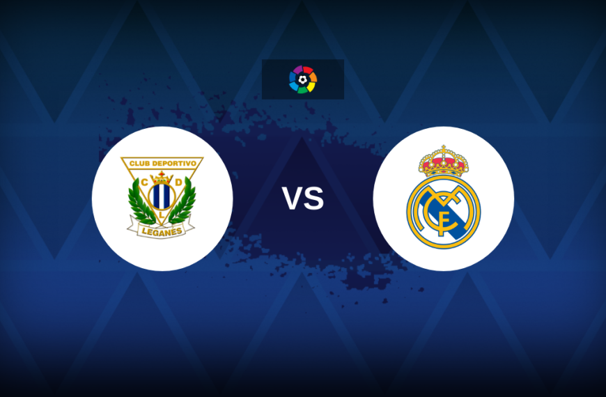 LaLiga: Leganes v Real Madrid – Preview, predictions, picks, offers and odds