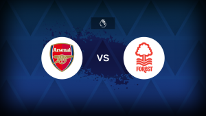 Premier League: Arsenal v Nottingham Forest – Preview, predictions, picks, offers and odds