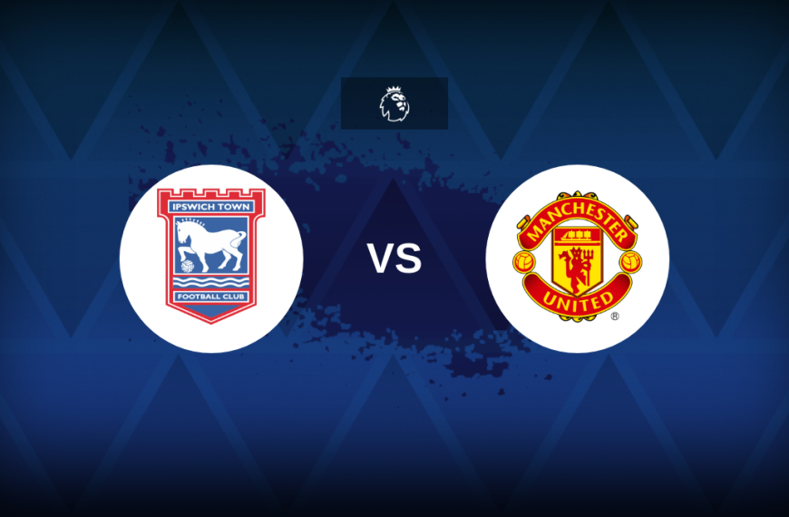 Premier League: Ipswich v Manchester United – Preview, predictions, picks, offers and odds