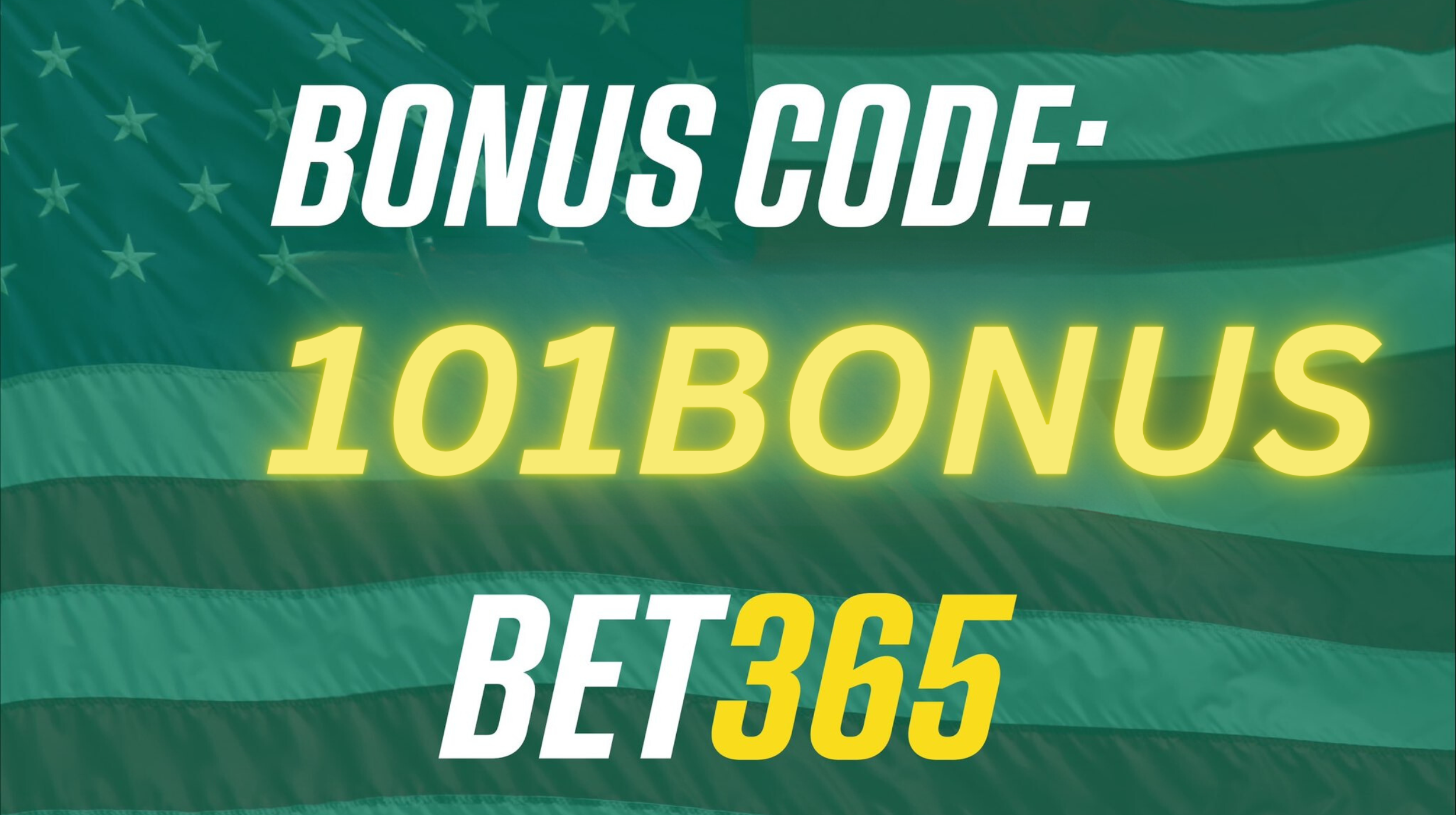 101BONUS Bet365 Bonus Code