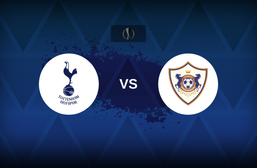 Europa League: Tottenham vs Qarabag – Preview, predictions, tips, offers and odds