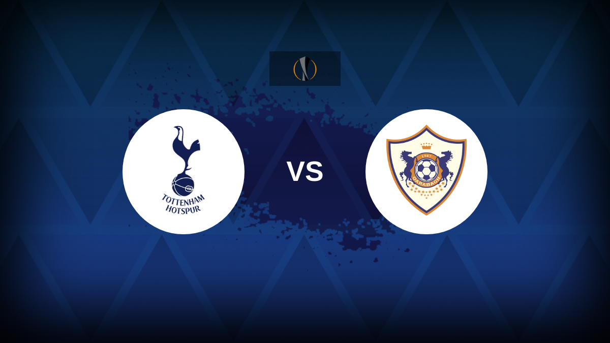 Europa League: Tottenham vs Qarabag – Preview, predictions, tips, offers and odds