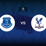 Premier League: Everton vs Crystal Palace – Preview, predictions, tips, offers and odds