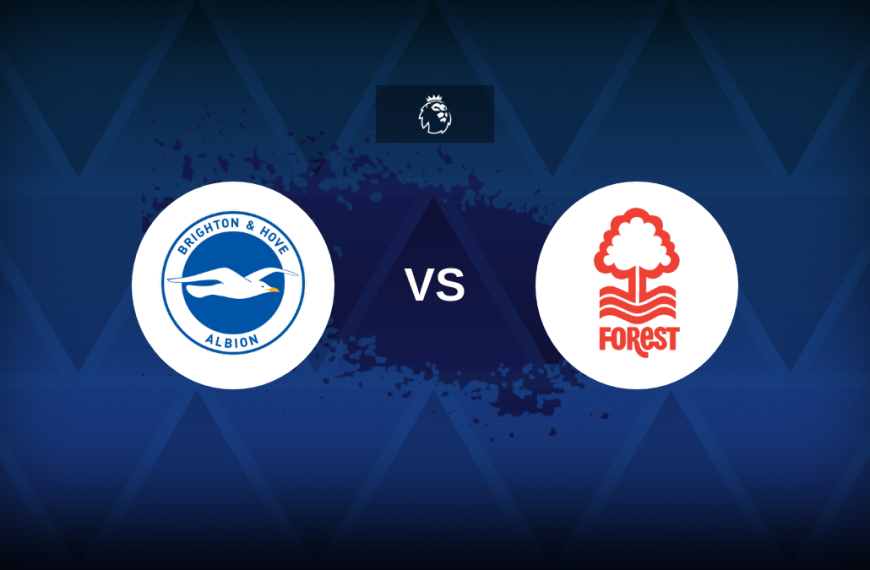 Premier League: Brighton vs Nottingham Forest – Preview, predictions, tips, offers and odds