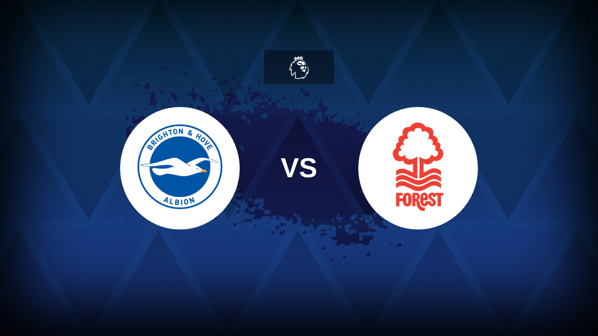 Premier League: Brighton vs Nottingham Forest – Preview, predictions, tips, offers and odds