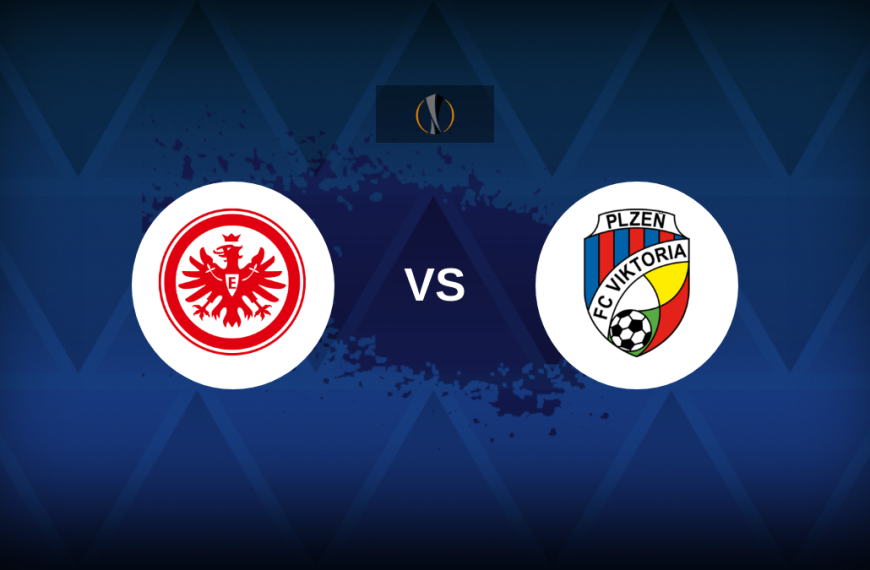 Europa League: Eintracht Frankfurt vs Viktoria Plzen – Preview, predictions, tips, offers and odds