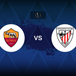 Europa League: Roma vs Athletic Club – Preview, predictions, tips, offers and odds