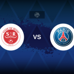 Ligue 1: Reims v Paris Saint-Germain – Preview, predictions, tips, offers and odds