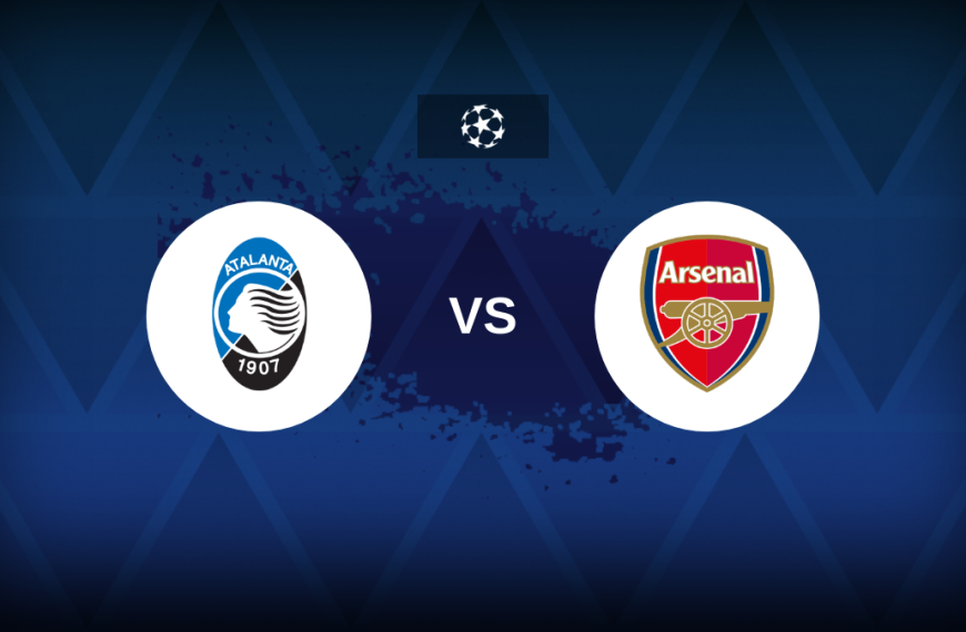 Champions League: Atalanta v Arsenal – Preview, predictions, tips, offers and odds