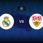 Champions League: Real Madrid vs Stuttgart – Preview, predictions, tips, offers and odds