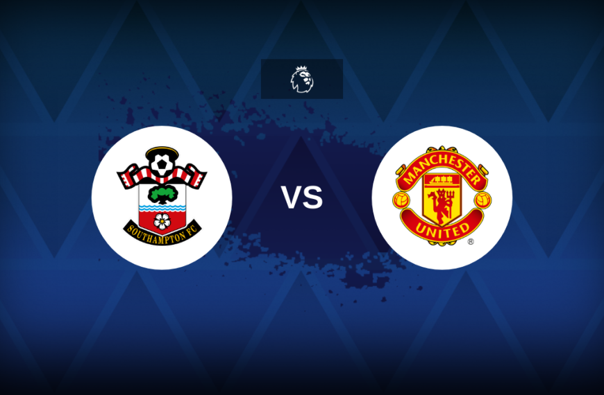 Premier League: Southampton v Manchester United – Preview, predictions, tips, offers and odds