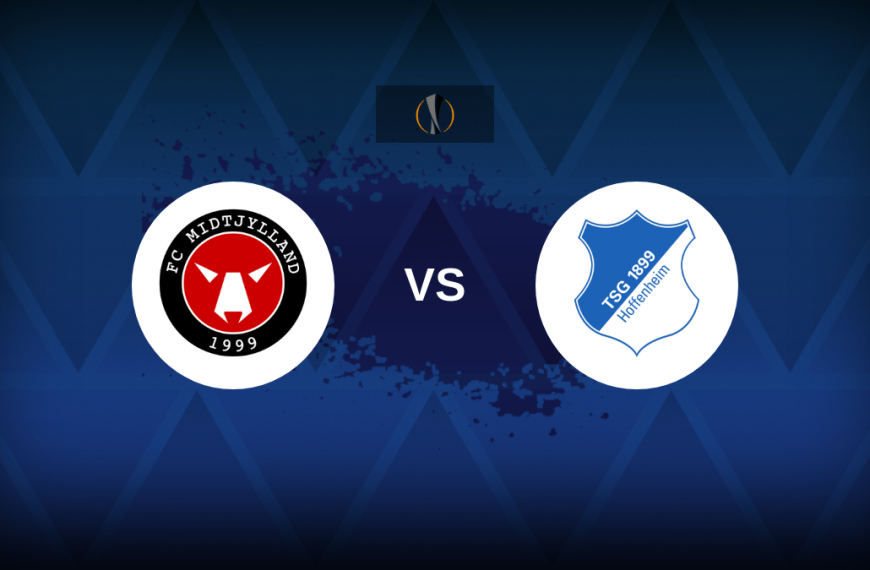 Europa League: Midtjylland vs Hoffenheim – Preview, predictions, tips, offers and odds