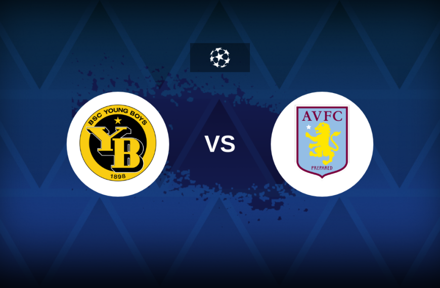 Champions League: Young Boys v Aston Villa – Preview, predictions, tips, offers and odds