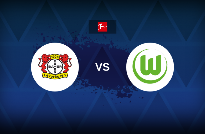 Bundesliga: Bayer Leverkusen vs Wolfsburg – Preview, predictions, tips, offers and odds