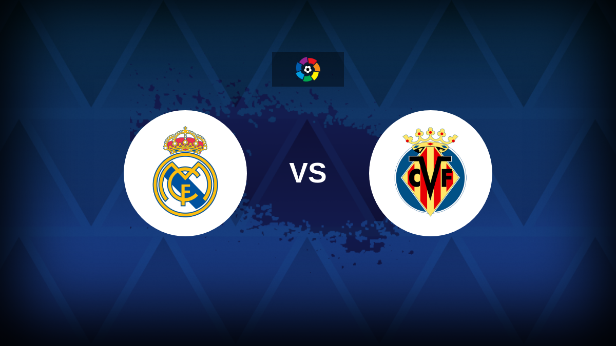 LaLiga: Real Madrid vs Villarreal…