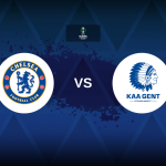 Conference League: Chelsea v Gent – Preview, predictions, tips, offers and odds