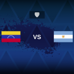 World Cup Qualification CONMEBOL: Venezuela vs Argentina – Preview, prediction, tips, offers and odds