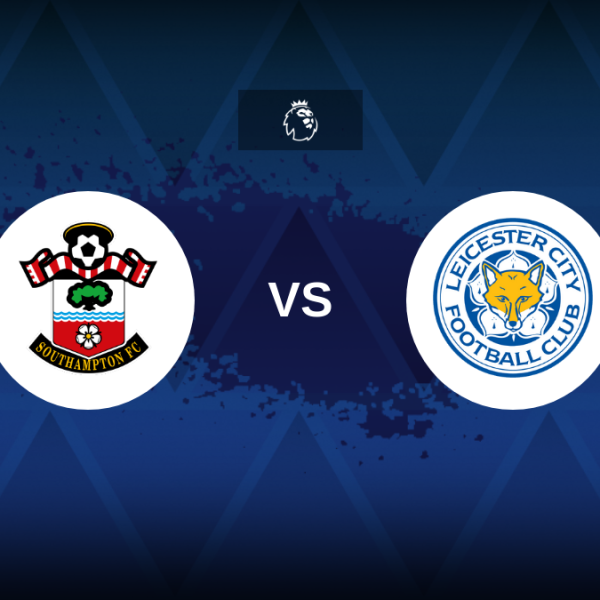 Premier League: Southampton vs Leicester City – Preview, prediction, tips, offers and odds