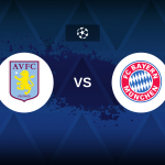 Champions League: Aston Villa v Bayern Munich – Preview, predictions, tips, offers and odds