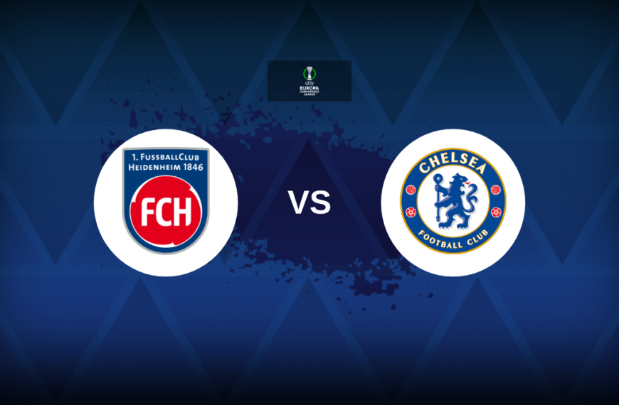 Conference League: Heidenheim v Chelsea – Preview, predictions, tips, offers and odds