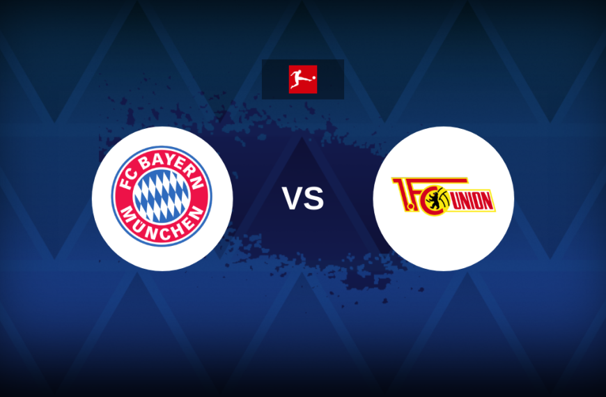 Bundesliga: Bayern Munich vs Union Berlin – Preview, prediction, tips, offers and odds