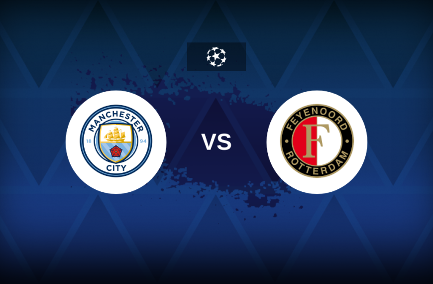 Champions League: Manchester City v Feyenoord – Preview, predictions, tips, offers and odds