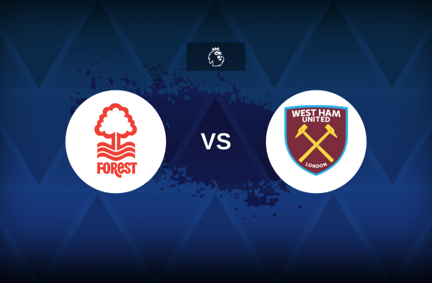 Premier League: Nottingham Forest v West Ham – Preview, predictions, tips, offers and odds