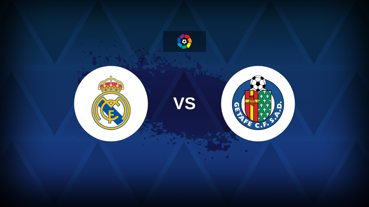 LaLiga: Real Madrid v Getafe – Preview, predictions, tips, offers and odds