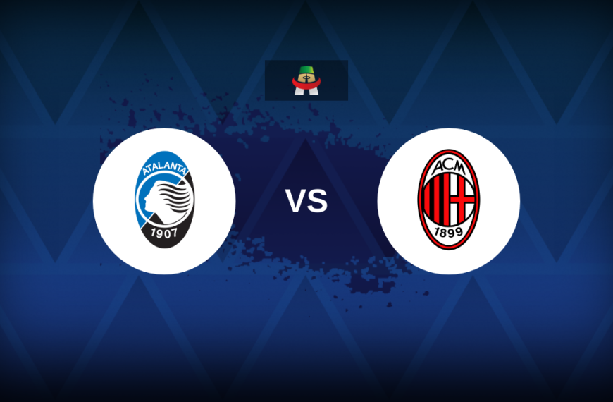 Serie A: Atalanta vs Milan – Preview, prediction, tips, offers and odds