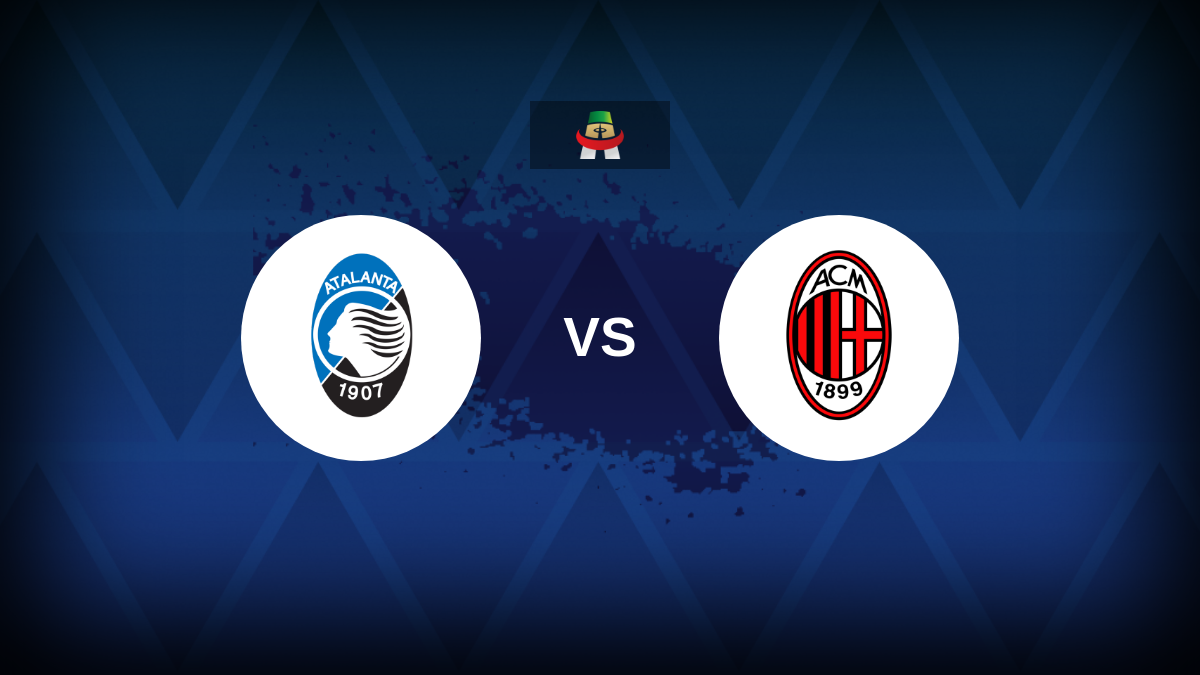 Serie A: Atalanta vs Milan – Preview, prediction, tips, offers and odds